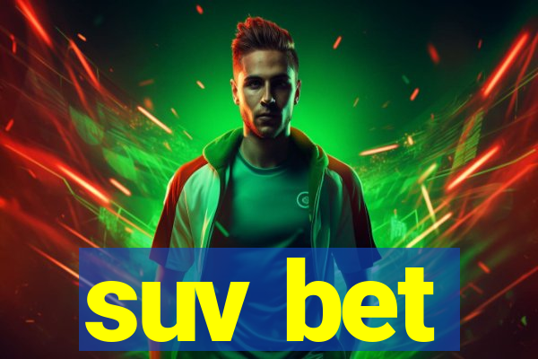 suv bet